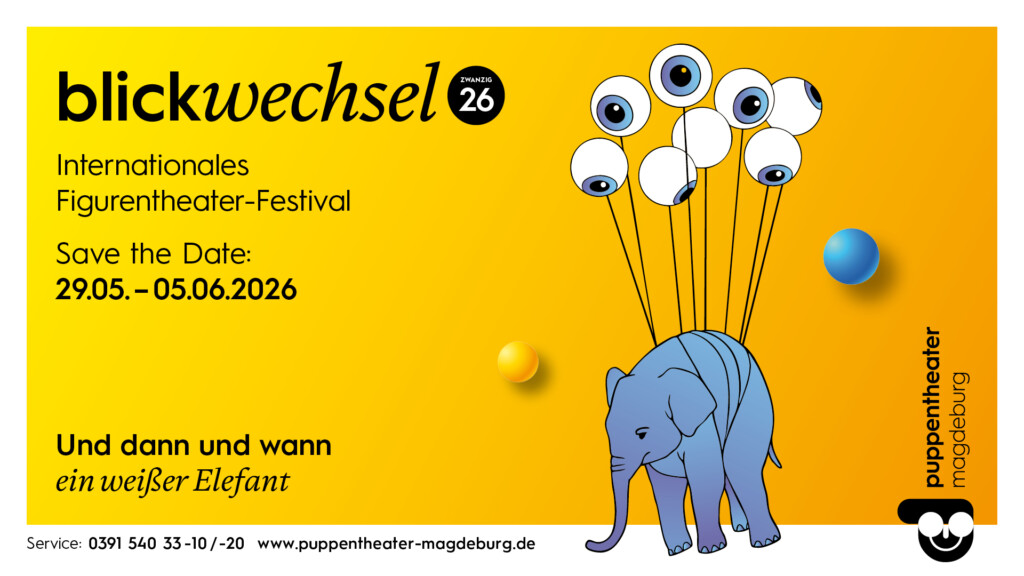 Internationales Figurentheater-Festival blickwechsel 2026